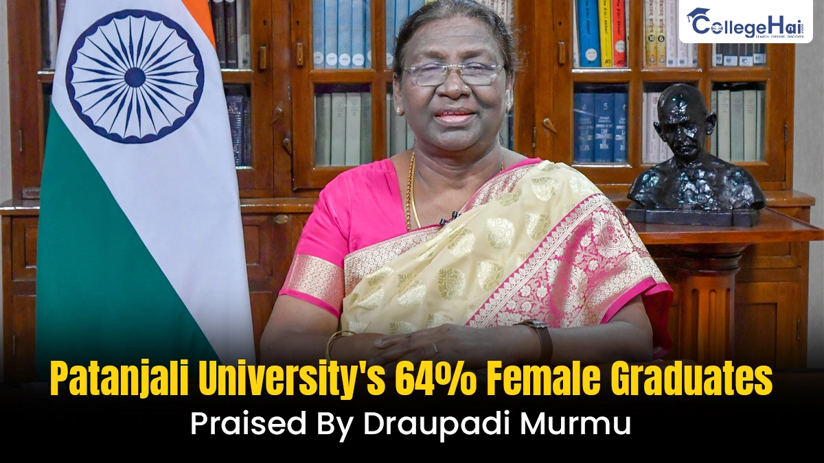 Patanjali University President Murmu Applauds 64 Persent Female Graduates.webp